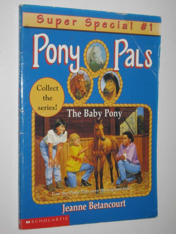 The Baby Pony - Pony Pals Super Special #1