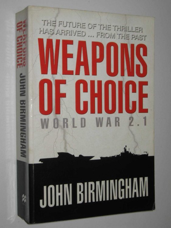Weapons of Choice : World War 2.1