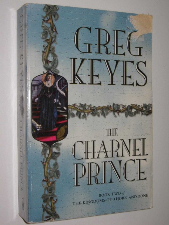 The Charnel Prince - Kingdoms of Thorn and Bone Series #2