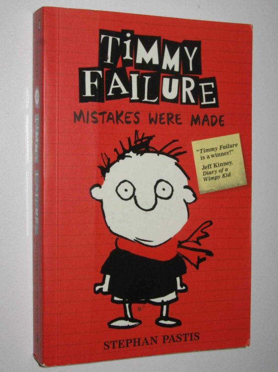 Mistakes Were Made - Timmy Failure Series #1
