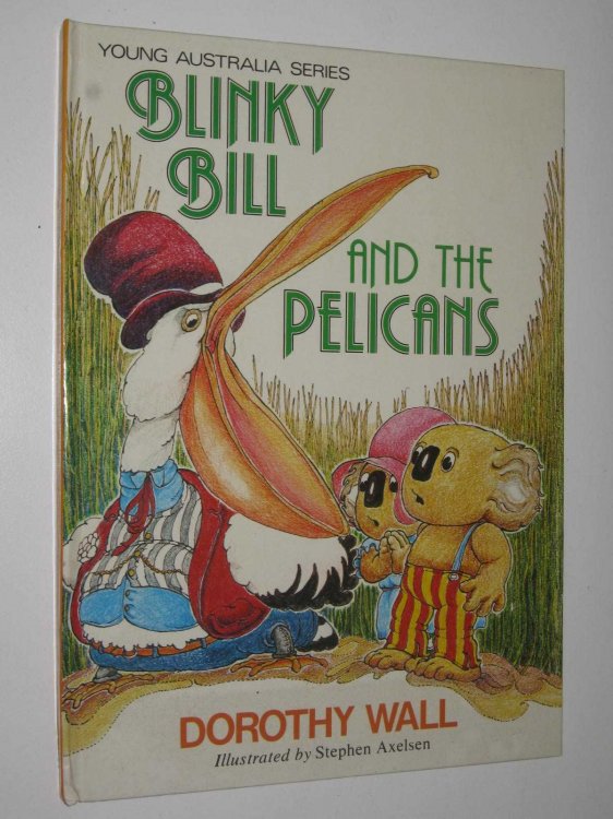 Blinky Bill and the Pelicans - Young Australia Series