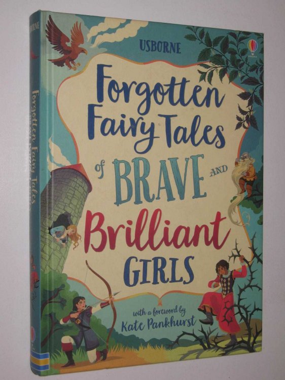 Forgotten Fairy Tales of Brave and Brilliant Girls