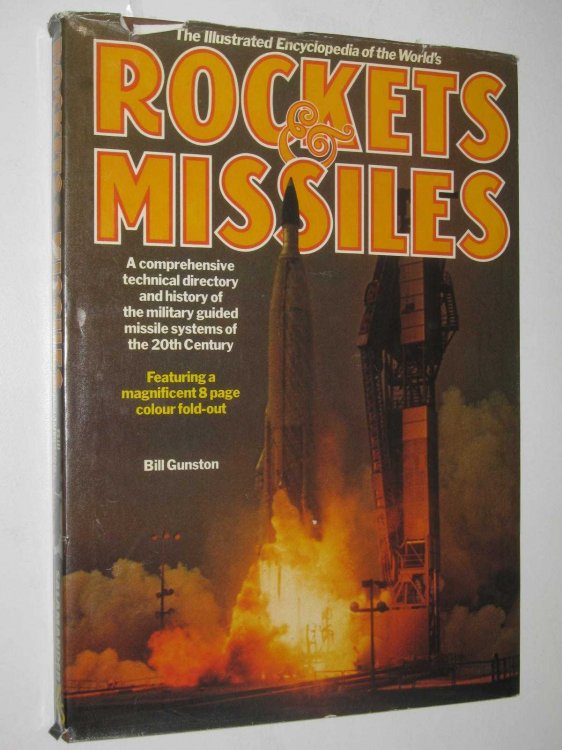 The Illustrated Encyclopedia of the World's Rockets and Missiles