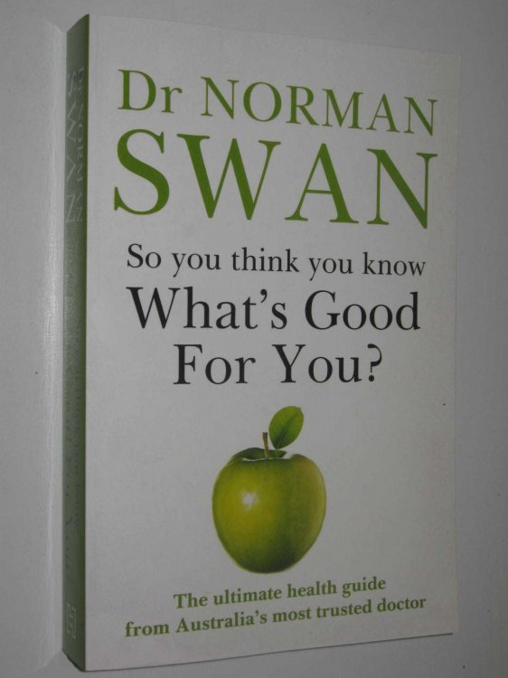 So You Think You Know What's Good for You