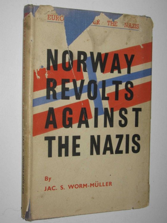 Norway Revolts Against the Nazis