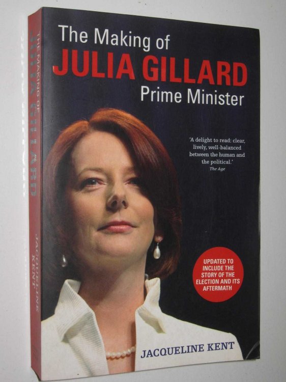The Making of Julia Gillard, Prime Minister