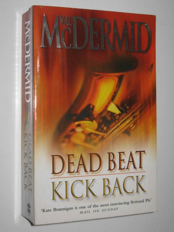 Dead Beat + Kick Back - Kate Brannigan Series #1