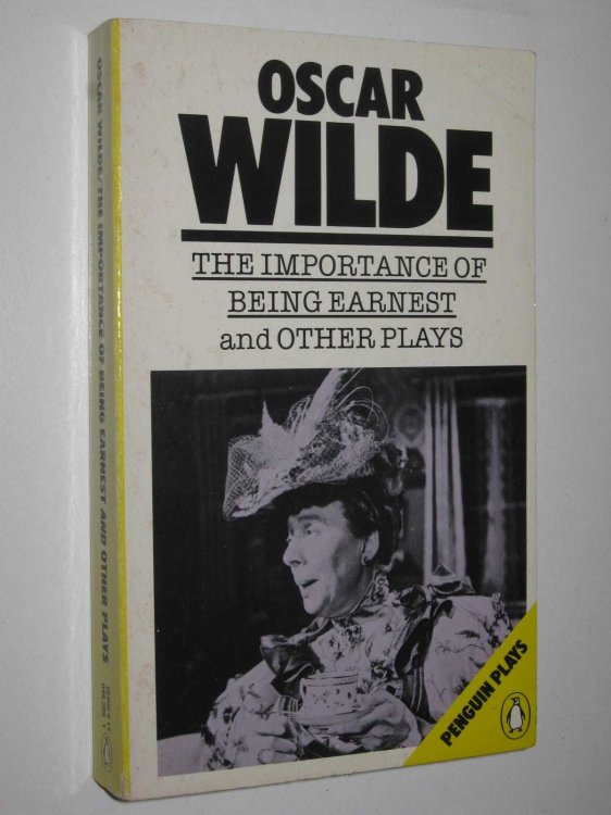 The Importance of Being Ernest and Other Plays