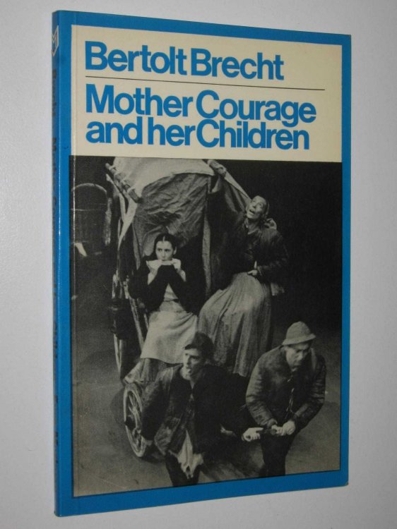 Mother Courage and Her Children : A Chronicle of the Thirty Years War