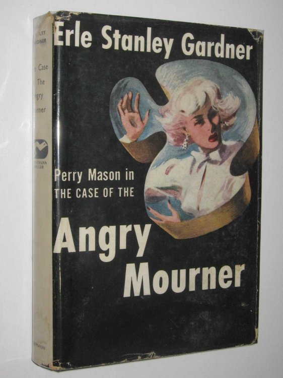 The Case of the Angry Mourner - Perry Mason Mystery #38
