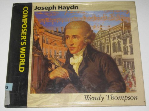 Joseph Haydn - Composers's World Series