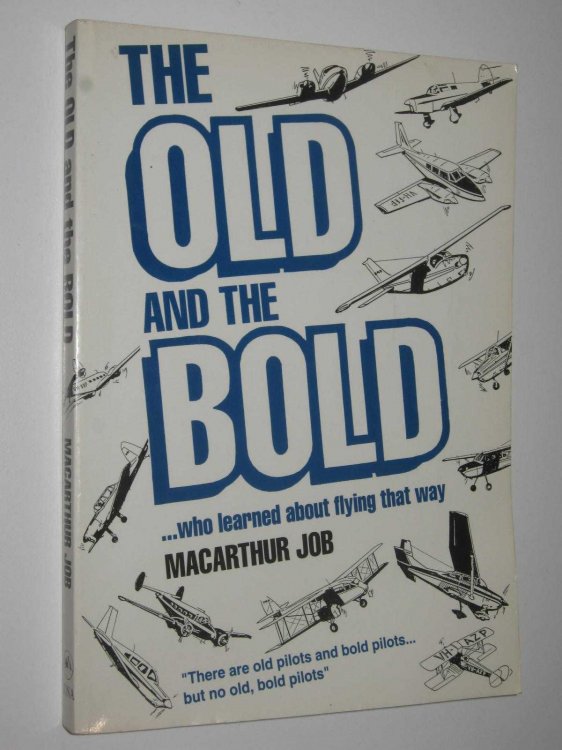 The Old and the Bold : Who Learned About Flying That Way