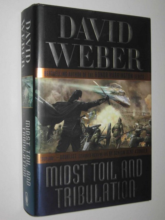 Midst Toil and Tribulation - Safehold Series #6