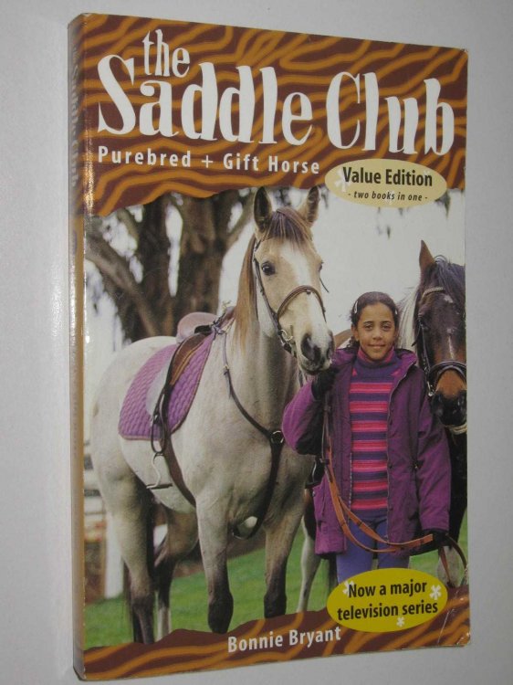 Purebred + Gift Horse - Saddle Club Value Edition Series #20