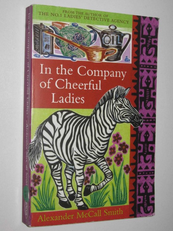 In the Company of Cheerful Ladies - No 1 Ladies' Detective Agency Series #6