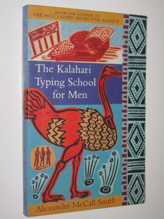 The Kalahari Typing School for Men - The No. 1 Ladies' Detective Agency Series #4