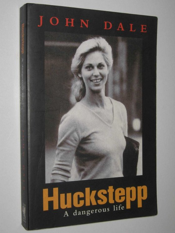 Huckstepp : A Dangerous Life