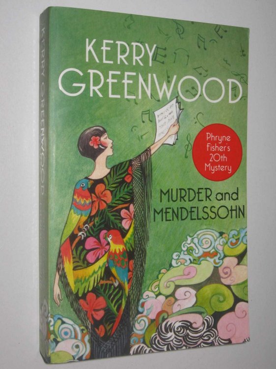 Murder and Mendelssohn - Phryne Fisher Series #20