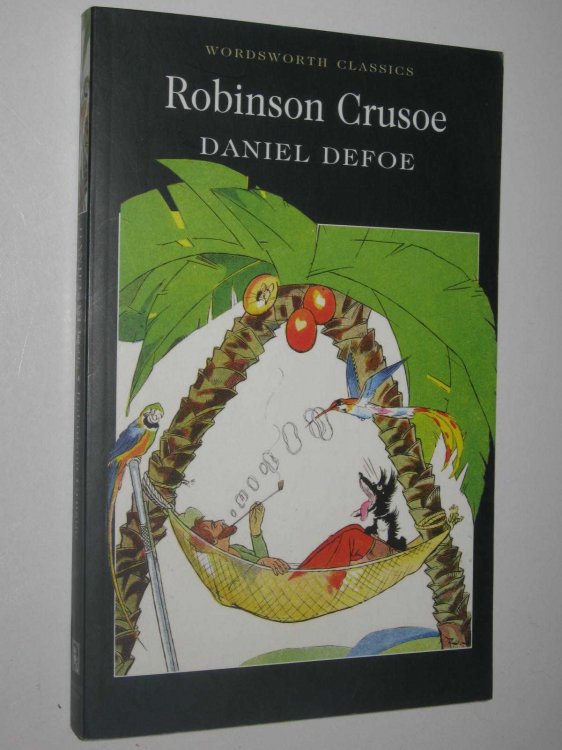 The Life and Adventures of Robinson Crusoe