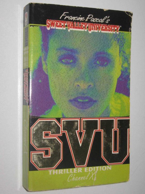 Channel X - Sweet Valley University Thriller #10