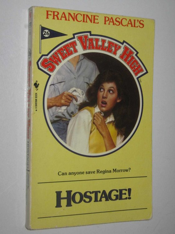 Hostage! - Sweet Valley High Series #26