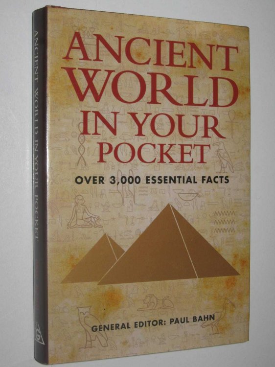 Ancient World In Your Pocket : Over 3000 Essential Facts