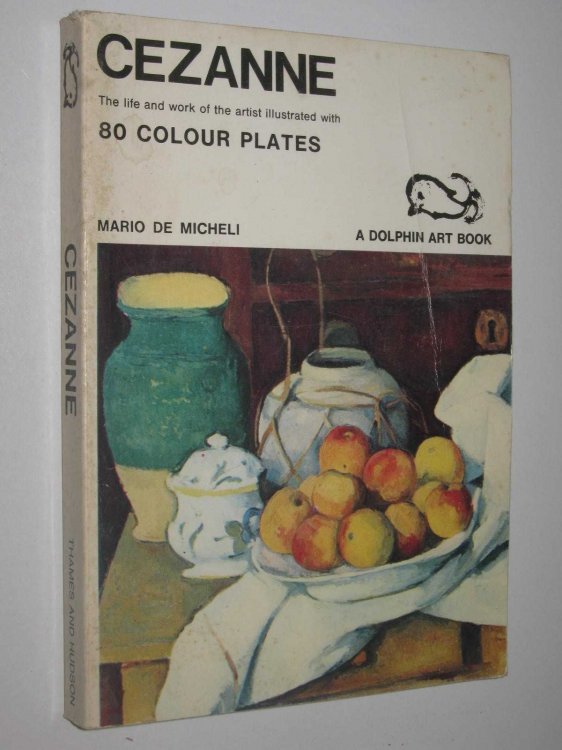 Cezanne : The Life and Work of the Artist Illustrated with 80 Colour Plates