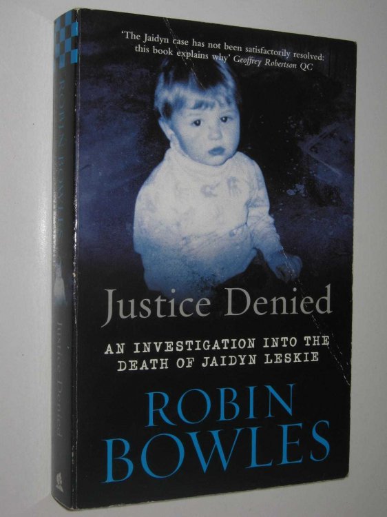 Justice Denied : Investigathion Into The Death Of Jaidyn Leskie