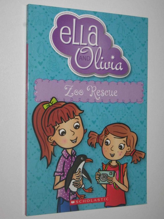 Zoo Rescue - Ella And Olivia Series #17
