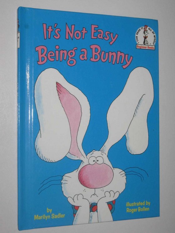 It's Not Easy Being a Bunny - Beginner Books #B-68