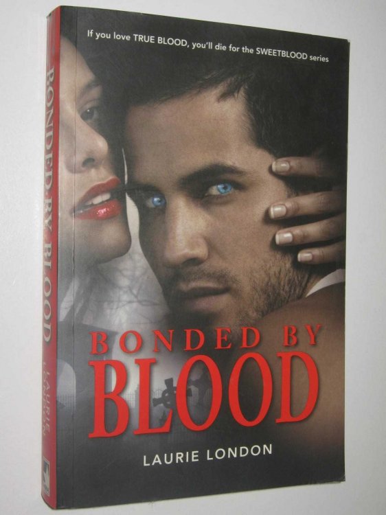 Bonded By Blood - Sweetblood Series #1