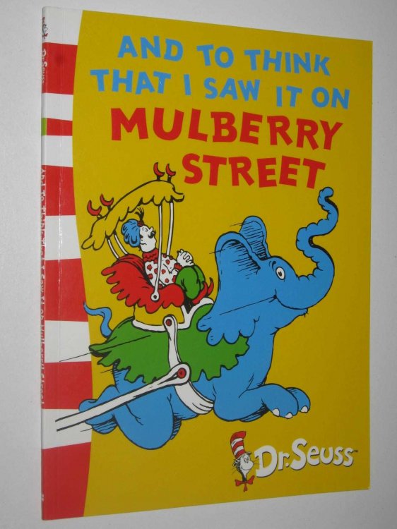 And To Think That I Saw It On Mulberry Street