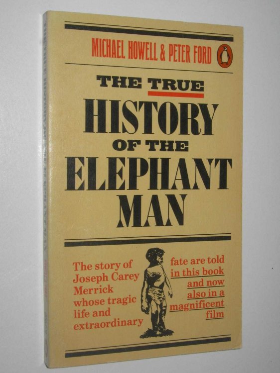 The True History of the Elephant Man