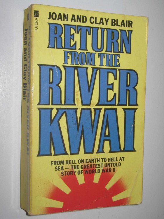Return From the River Kwai