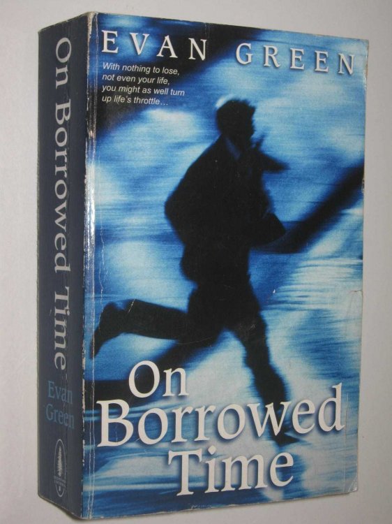 On Borrowed Time