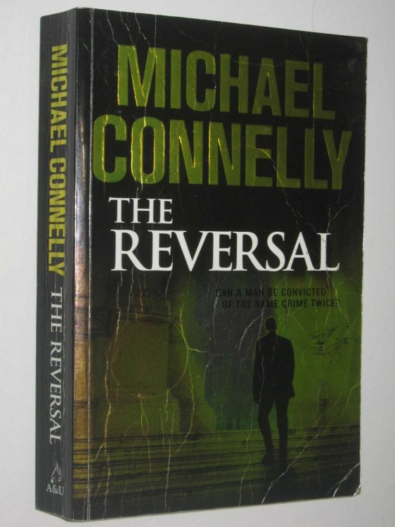 The Reversal - Lincoln Lawyer Series #3