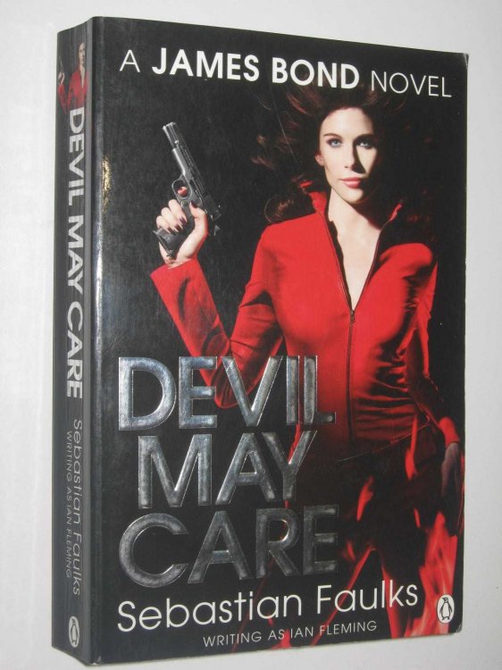 Devil May Care : A James Bond Novel