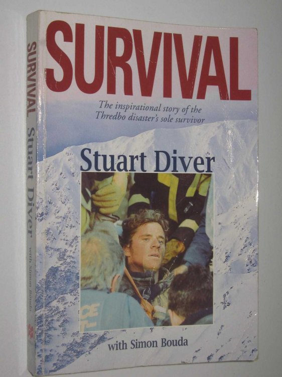 Survival : The Inspirational Story Of The Thredbo Diaster's Sole Survivor