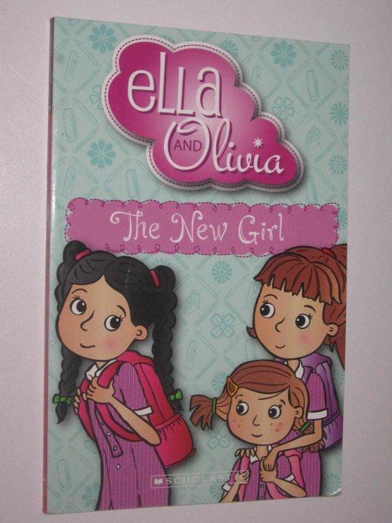 The New Girl - Ella And Olivia Series #4