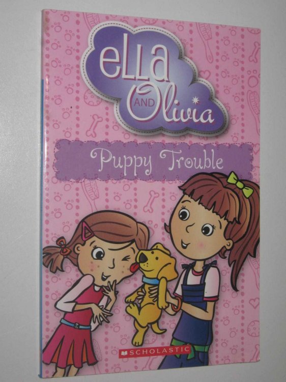Puppy Trouble - Ella And Olivia Series #5