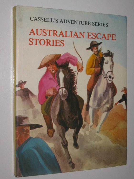 Australian Escape Stories - Cassell's Adventure Series