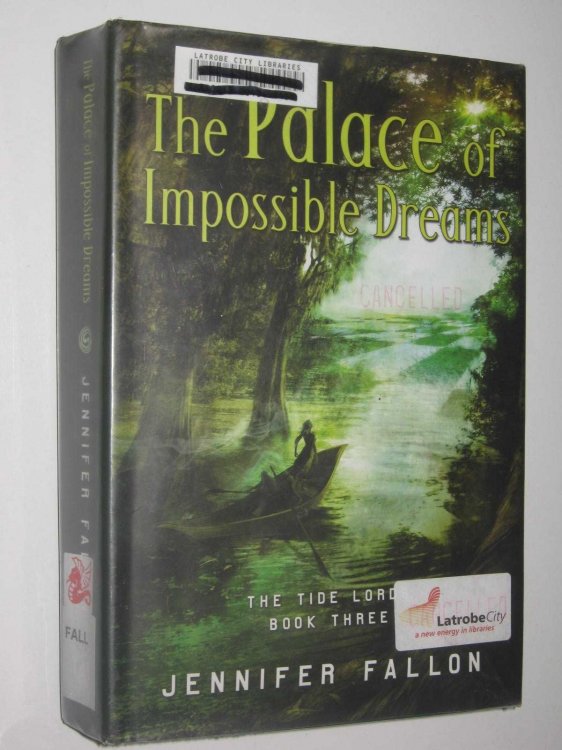 The Palace Of Impossible Dreams - Tide Lords Series #3