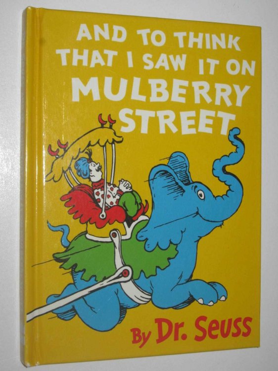 And To Think That I Saw It On Mulberry Street