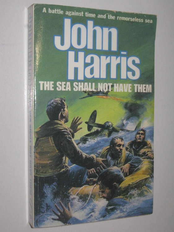 The Sea Shall Not Have Them