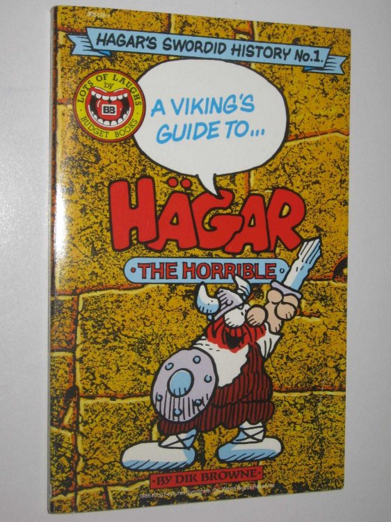 A Viking's Guide to Hagar the Horrible - Hagar's Swordid History Series #1
