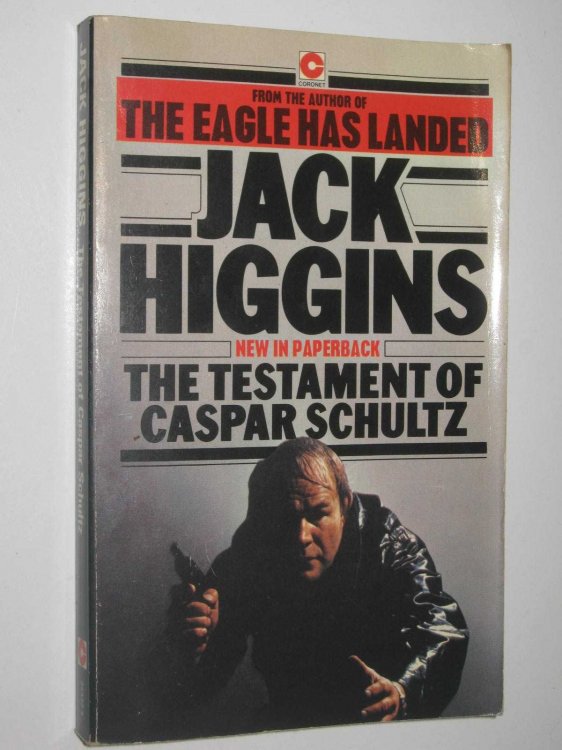 The Testament of Caspar Schultz - Paul Chavasse Series #1