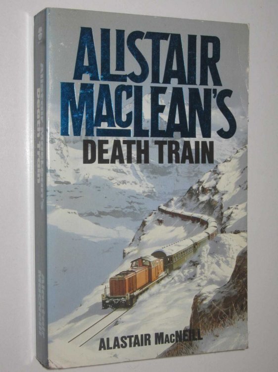 Death Train - Alistair MacLean's UNACO Series