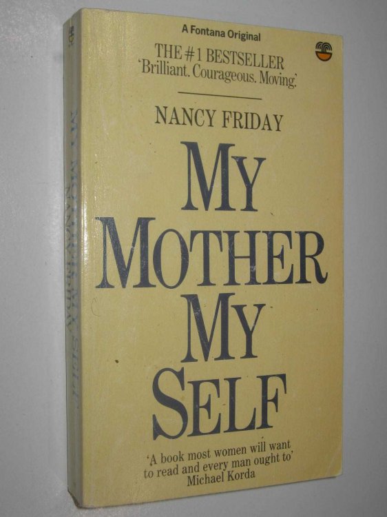 My Mother / My Self : The Daughter's Search For Identity