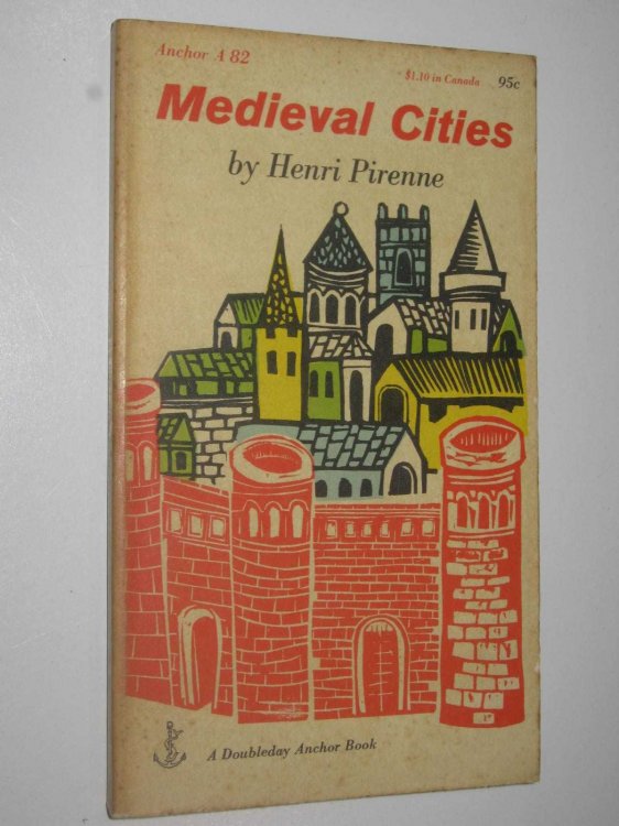 Medieval Cities : Their Origins and the Revival of Trade