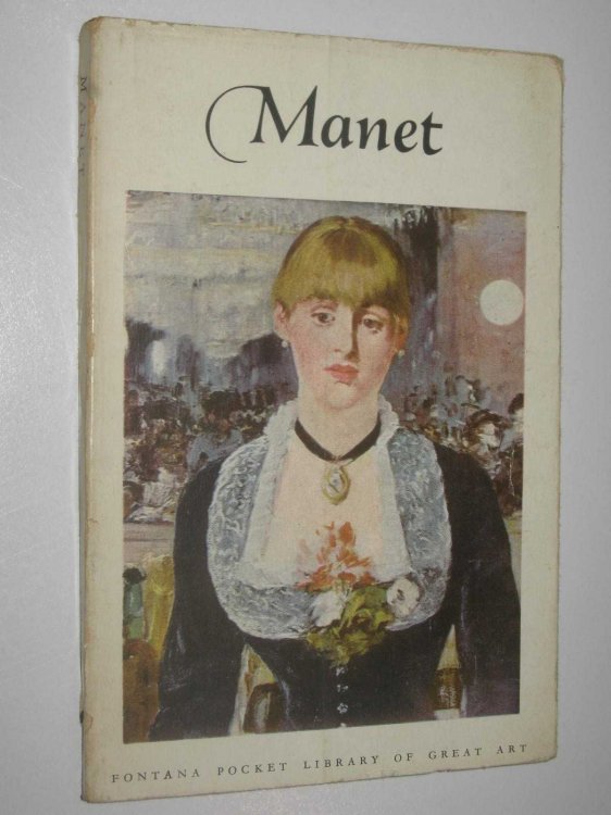Edouard Manet (1832-1883) - Fontana Pocket Library of Great Art